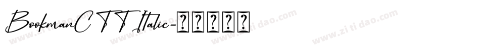 BookmanCTT Italic字体转换